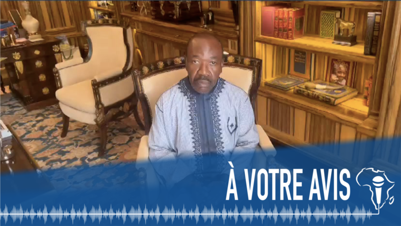 À Votre Avis : coup d'Etat au Gabon
