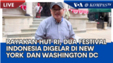 Laporan VOA untuk Kompas TV: Rayakan Kemerdekaan RI, Dua Festival Indonesia Digelar di New York dan Washington DC