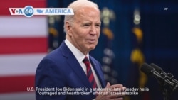 VOA60 America - Biden “outraged" after Israeli airstrike in Gaza killed 7 aid workers