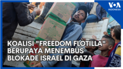 Koalisi "Freedom Flotilla" Berupaya Menembus Blokade Israel di Gaza