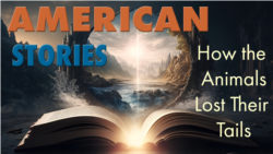 American Stories: How the Animals Lost Their Tails by Carl Sandburg