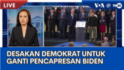 Laporan VOA untuk TVRI: Desakan untuk Ganti Pencapresan Biden dari Demokrat