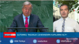 Guterres “insanlık cehennemin kapılarını açtı”