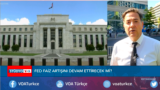 FED Faiz Artışını Devam Ettirecek Mi?