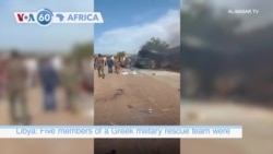 VOA60 Africa - Five members of Greek military rescue team killed in road accident in Libya