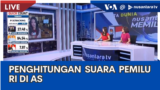 Laporan VOA untuk Nusantara TV: Penghitungan Suara Pemilu RI di AS 