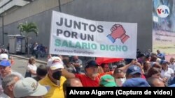 Trabajadores venezolanos participan en una protesta para exigir salarios dignos en Venezuela. 