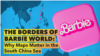 BARBIE MOVIE NINE-DASH LINE