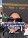 Influencer Bulem Muslim di AS Sebarkan Islam Lewat Bisnis