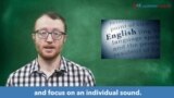 How to Pronounce: Accent Reduction, Self-Monitoring, Individual Sounds
