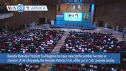 VOA60 Africa - Rwandan President Paul Kagame reelected as leader of ruling party