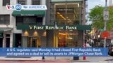 VOA60 America - US Regulator Seizes First Republic Bank, to Sell Assets to JP Morgan