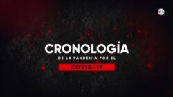 Cronología de la pandemia por el COVID-19: un recuento de los principales acontecimientos