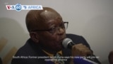 VOA60 Africa - Former South African president Jacob Zuma says his new party will join opposition