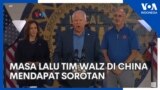 Masa Lalu Tim Walz di China Mendapat Sorotan