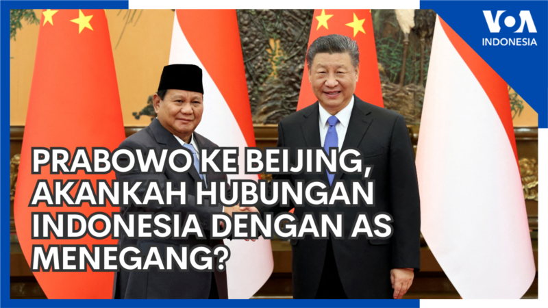 Prabowo ke Beijing, Akankah Hubungan dengan AS Tegang?