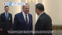 VOA60 World - China's Xi meets with Russian FM Lavrov in show of support against Western democracies