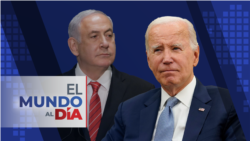 El Mundo al Día: Cese al fuego y protección a civiles en Gaza le pide Biden a Netanyahu
