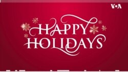 VOA Listeners from the United States, South Sudan, Nigeria Share Festive Greetings 