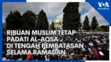 Ribuan Muslim Tetap Padati Al-Aqsa di tengah Pembatasan