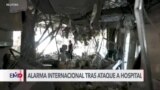 Alarma internacional tras ataque a hospital en Ucrania