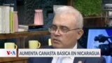 Canasta básica aumentó 30 dólares en Nicaragua en 6 meses 