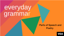Everyday Grammar: Parts of Speech and Poetry 