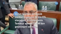 Çalışma Bakanı Vedat Işıkhan'ın memur-emekli maaşı ve asgari ücret açıklaması