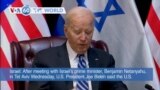 VOA60 World- U.S. President Joe Biden said the U.S. "will continue to have Israel's back" after meeting with Israel's prime minister