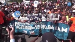 Martin Luther King’in "Bir Hayalim Var" konuşmasının 60’ıncı yıldönümü Washington’da kutlandı
