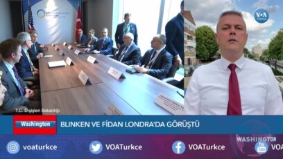 Blinken ve Fidan'dan ilk yüz yüze temas