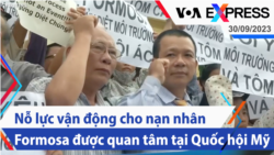 Nỗ lực vận động cho nạn nhân Formosa được quan tâm tại Quốc hội Mỹ | Truyền hình VOA 30/9/23