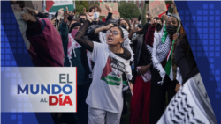 El Mundo al Día: Tensión y arrestos en protestas pro-palestinos en campus universitarios de EEUU