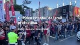 CHP'den İstanbul'da İsrail protestosu