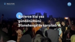 Binlerce kişi yaz gündönümünü Stonehenge’de karşıladı