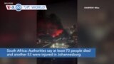 VOA60 World- At least 73 people dead, 53 injured in overnight Johannesburg fire