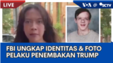 Laporan VOA untuk SCTV: FBI Ungkap Identitas dan Foto Pelaku Penembakan Trump