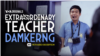 Extraordinary Teacher Damkerng 