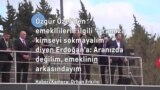 CHP lideri Özel’den “Aramıza kimseyi sokmayalım’’ diyen Erdoğan’a “Aranızda değil, emeklinin arkasındayım’’