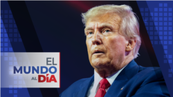 El Mundo al Día (Radio): Expectativa ante la imputación de Donald Trump