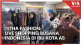 Tetha Fashion: Live Shopping Busana Indonesia di Ibu Kota AS