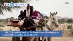 VOA60 Africa - UN Says Over 330,000 People Internally Displaced in Sudan