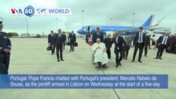 VOA60 World - Pope Francis visit Portugal