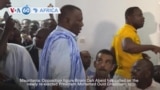 VOA 60: A member of Mauritania’s opposition party requests dialogue with newly re-elected president, and more