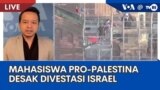 Laporan VOA untuk TVRI: Mahasiswa Pro-Palestina Desak Divestasi Israel
