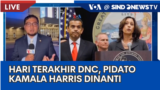 Laporan VOA untuk Sindo News TV: Hari Terakhir DNC, Pidato Kamala Harris Paling Dinanti