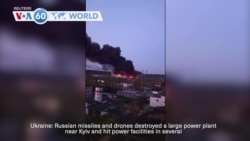 VOA60 World - Ukraine: Russian attack destroys large power plant near Kyiv