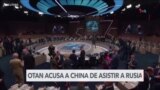 OTAN acusa a China de asistir a Rusia en su guerra contra Ucrania