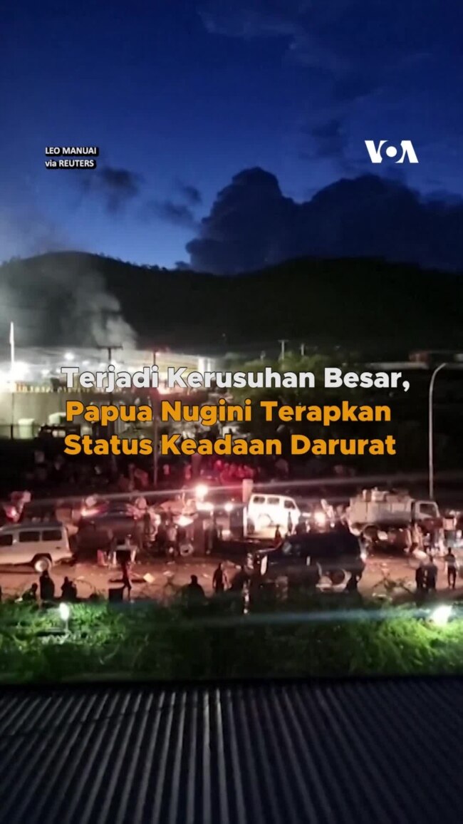 Terjadi Kerusuhan Mematikan, Papua Nugini Terapkan Status Keadaan Darurat