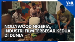 Nollywood Nigeria, Industri Film Terbesar Kedua di Dunia